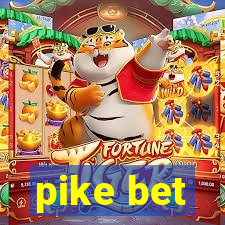 pike bet